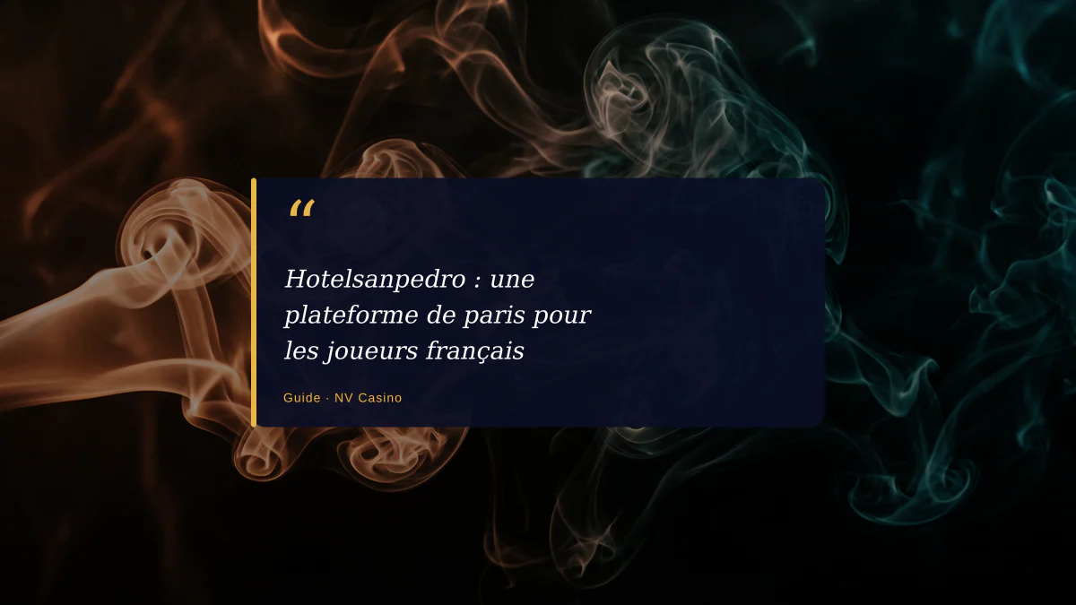 Hotelsanpedro : une plateforme de paris pour les joueurs français