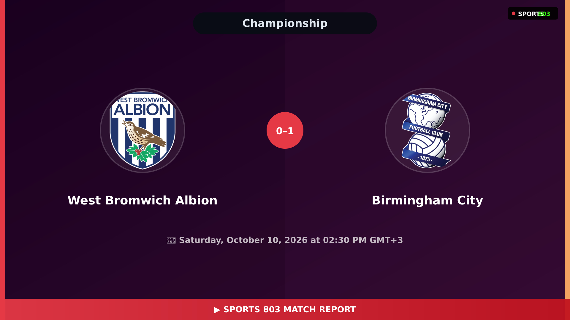 West Bromwich Albion vs Birmingham City – Highlights & Replay | Sports 803
