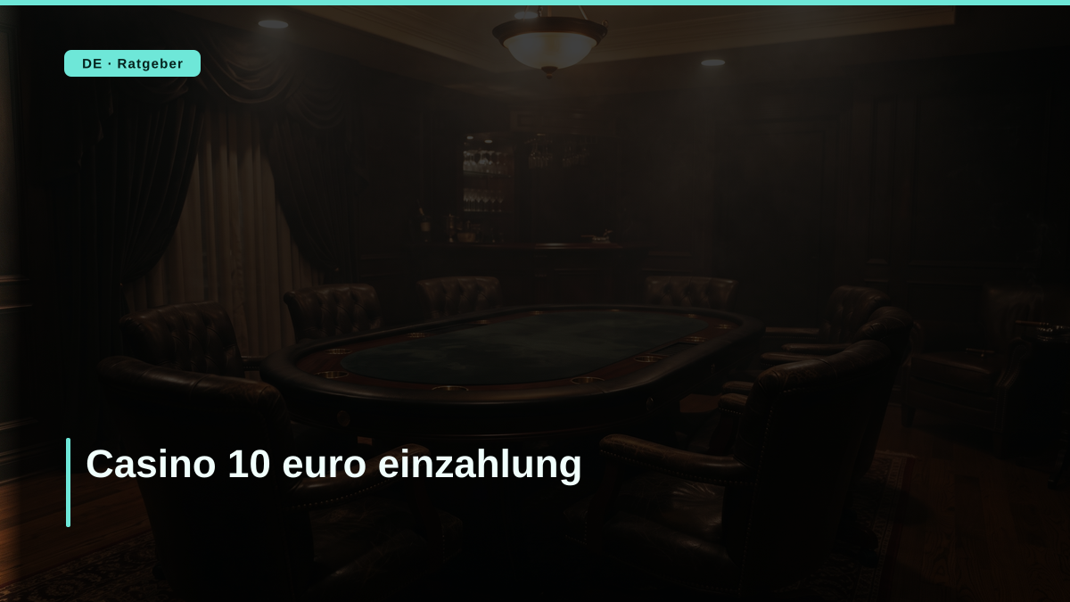 Casino 10 euro einzahlung