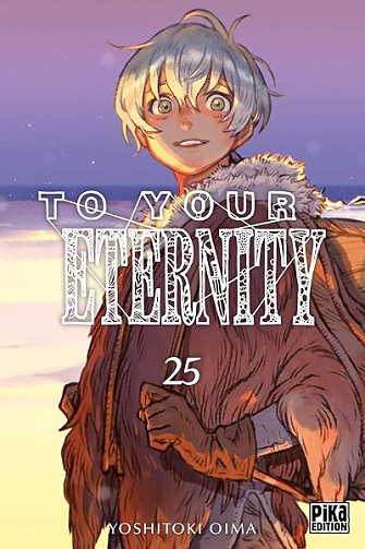 To Your Eternity T25 - Yoshitoki Oima (2026)