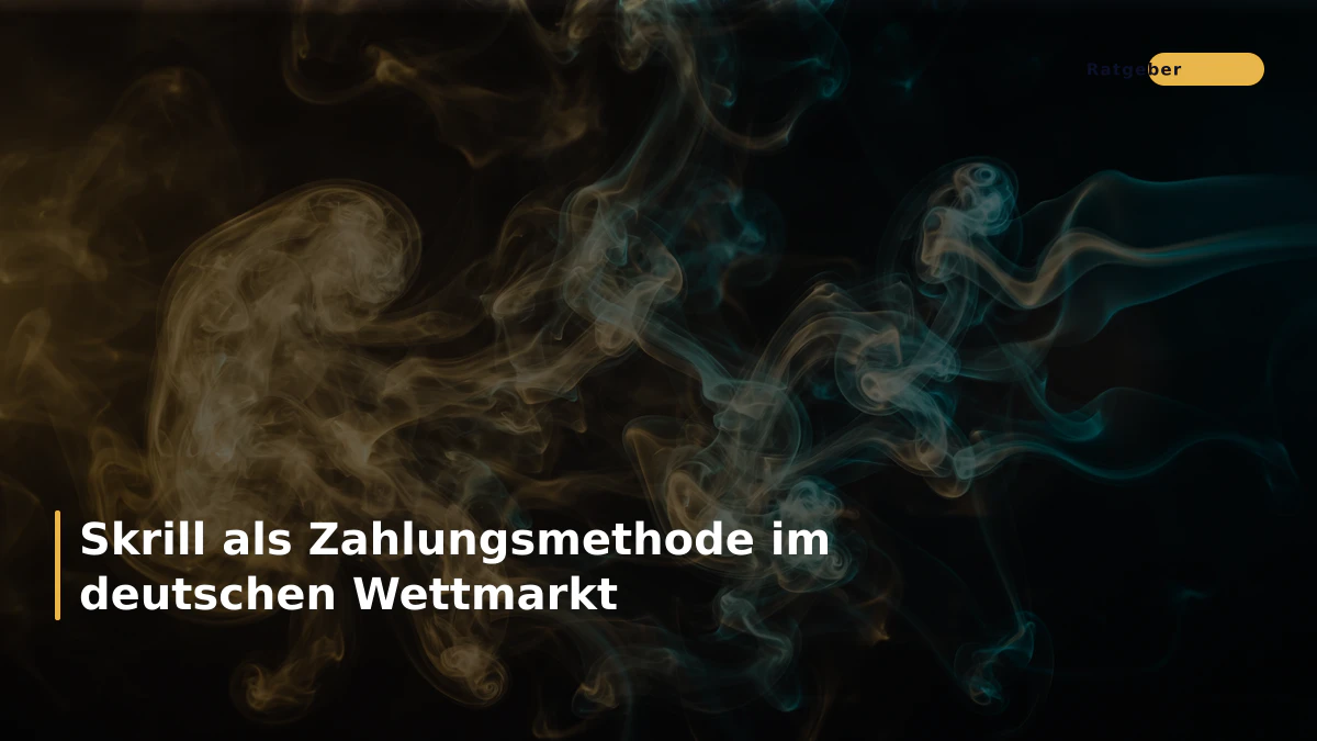 Skrill als Zahlungsmethode im deutschen Wettmarkt