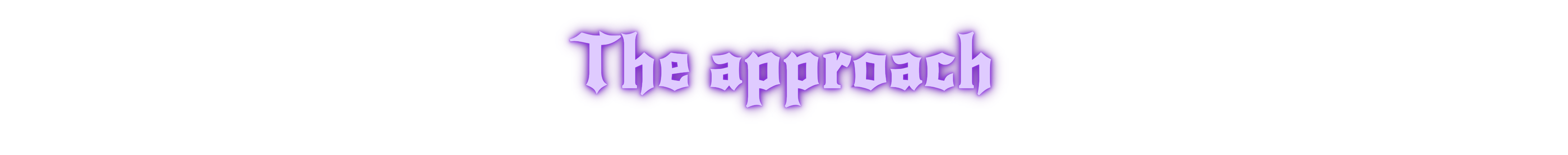 [Image: the-approach.png]
