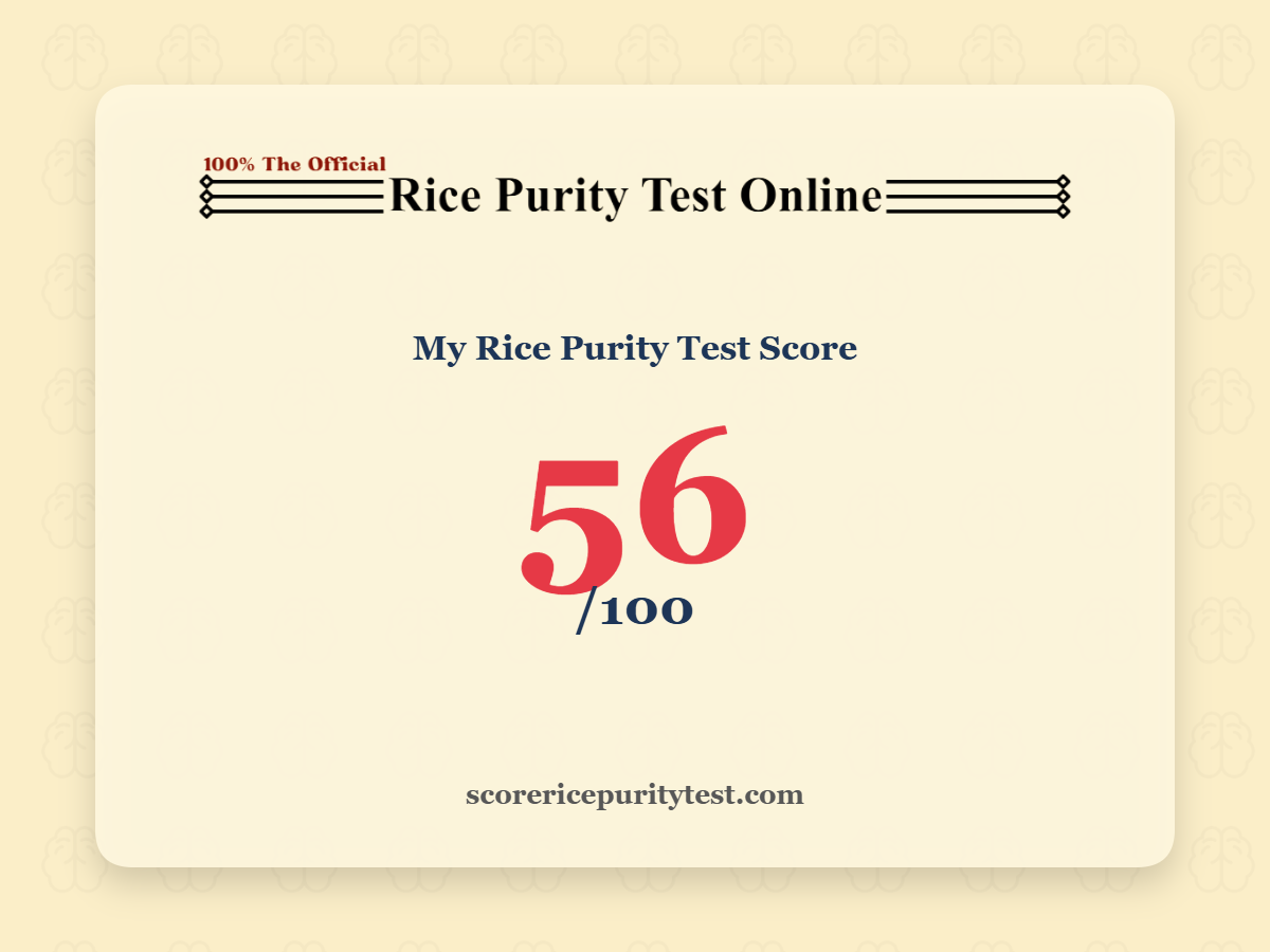 Rice Purity Test score 56