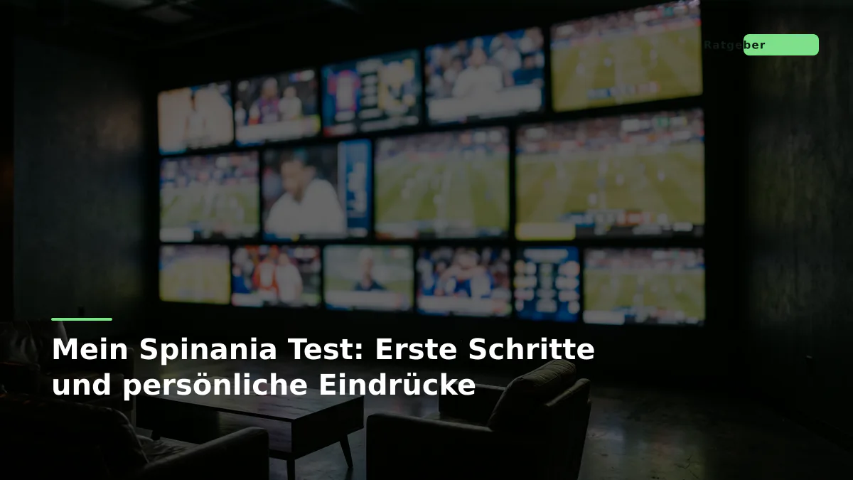 Mein Spinania Test: Erste Schritte und persönliche Eindrücke