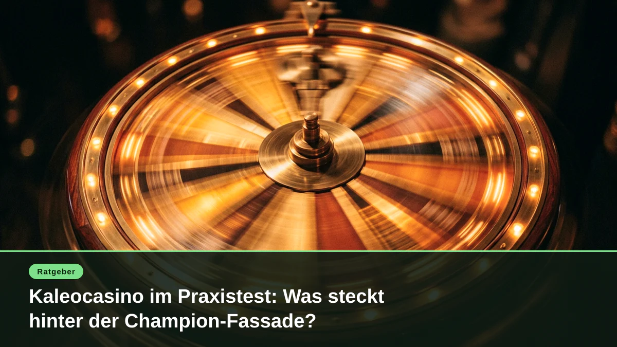 Kaleocasino im Praxistest: Was steckt hinter der Champion-Fassade?