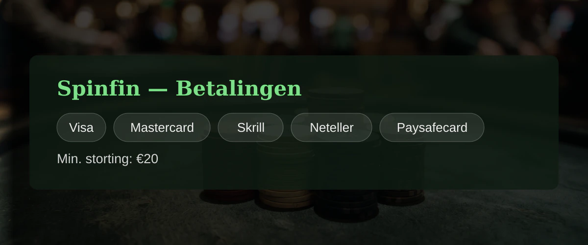 Spinfin — Betalingen: Visa, Mastercard, Skrill, Neteller, Paysafecard