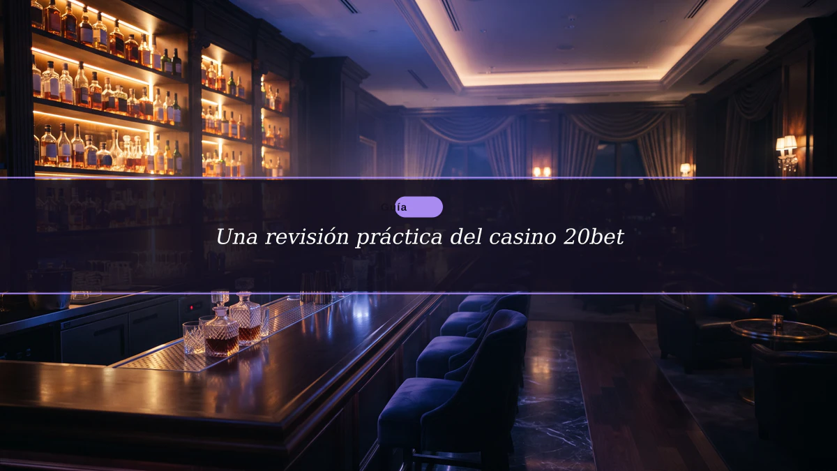 Una revisión práctica del casino 20bet
