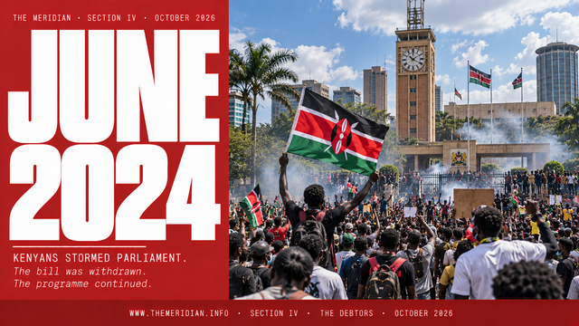 Kenya IMF Programme Revolution Finance Bill 2024 Protests October 2026 The Meridian Intelligence Desk
