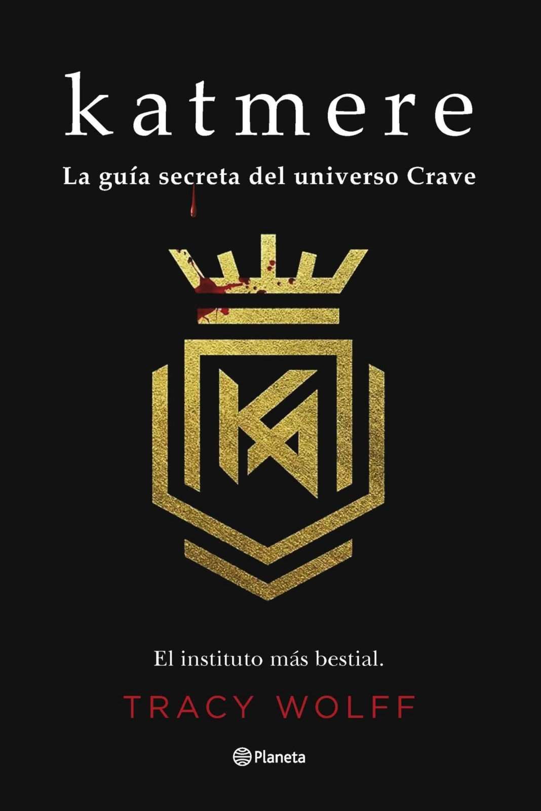 Katmere La guia secreta del universo Crave