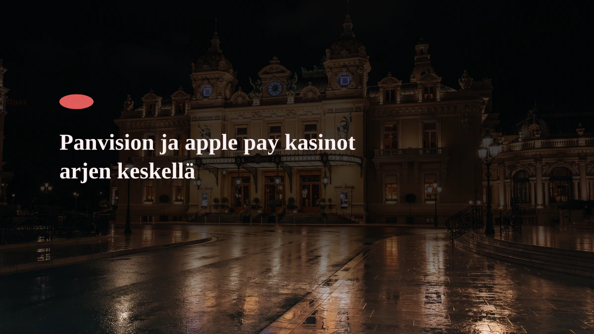 Panvision ja apple pay kasinot arjen keskellä
