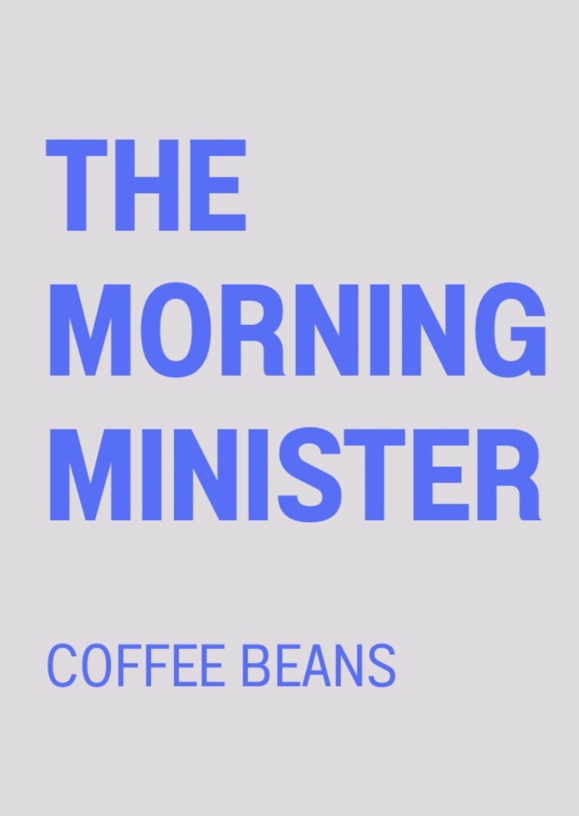 The Morning Minister