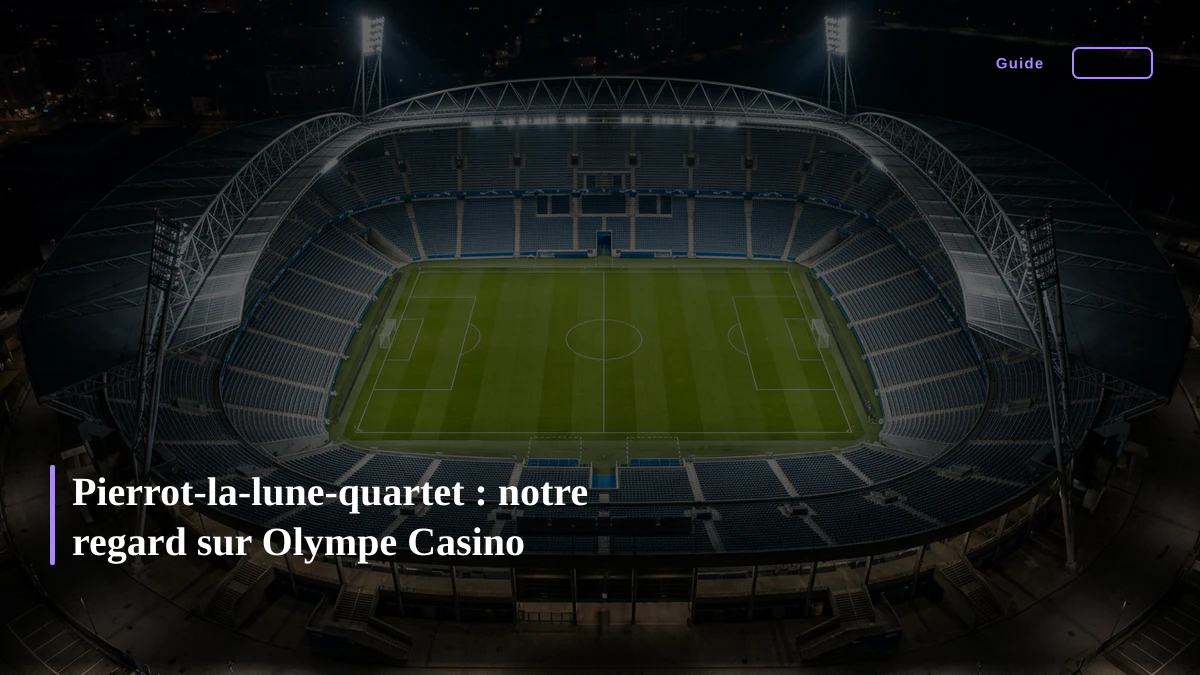 Pierrot-la-lune-quartet : notre regard sur Olympe Casino