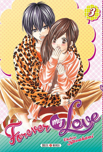 Forever my Love - Tome 03