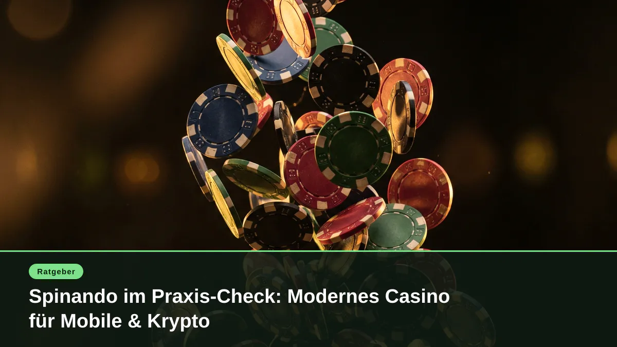 Spinando im Praxis-Check: Modernes Casino für Mobile & Krypto
