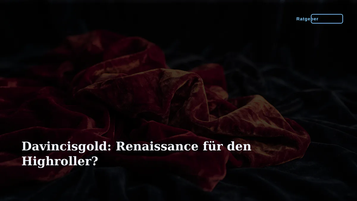 Davincisgold: Renaissance für den Highroller?