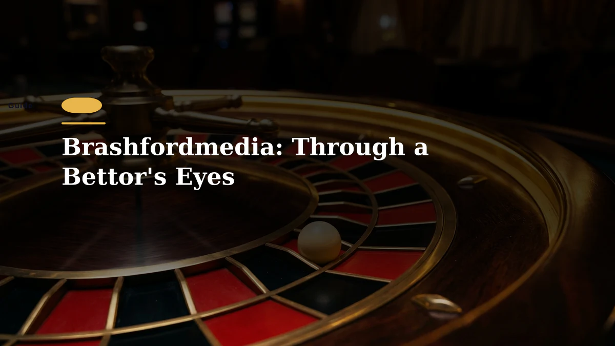 Brashfordmedia: Through a Bettor's Eyes
