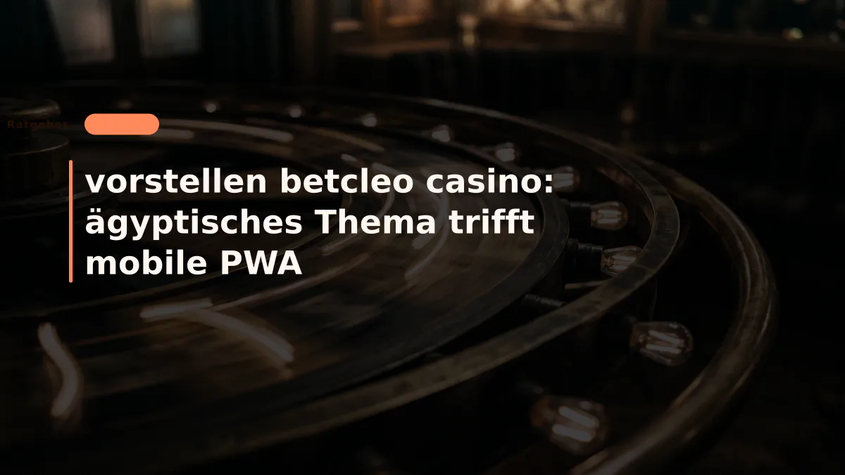 vorstellen betcleo casino: ägyptisches Thema trifft mobile PWA