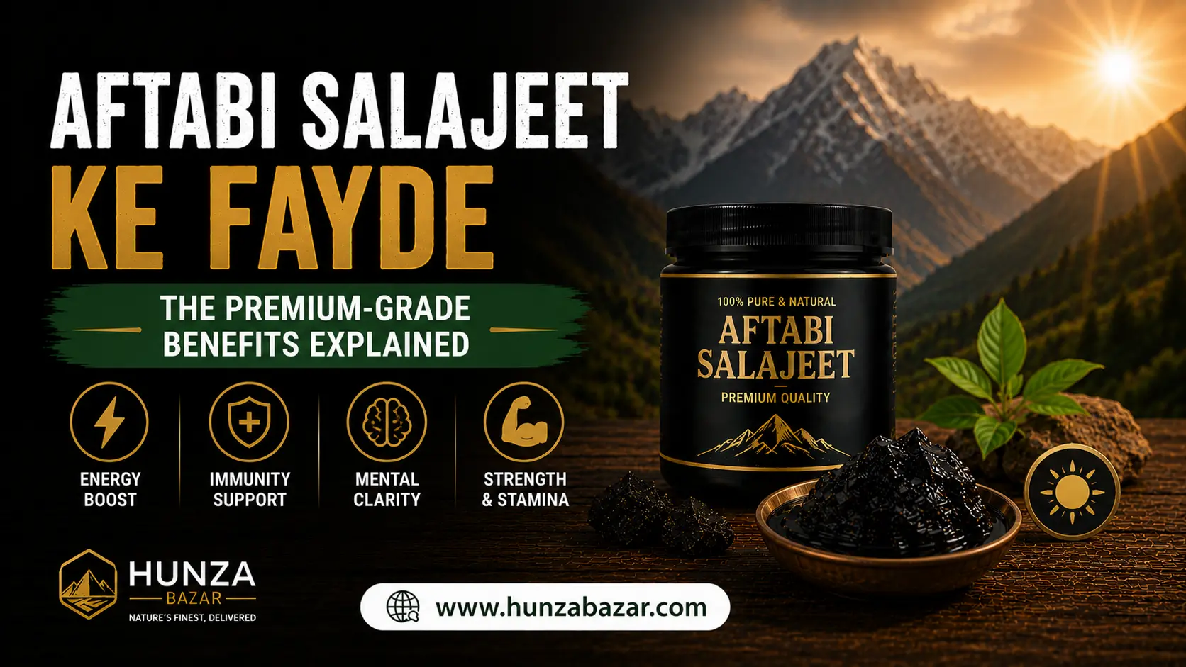 Aftabi Salajeet ke Fayde — The Premium-Grade Benefits Explained
