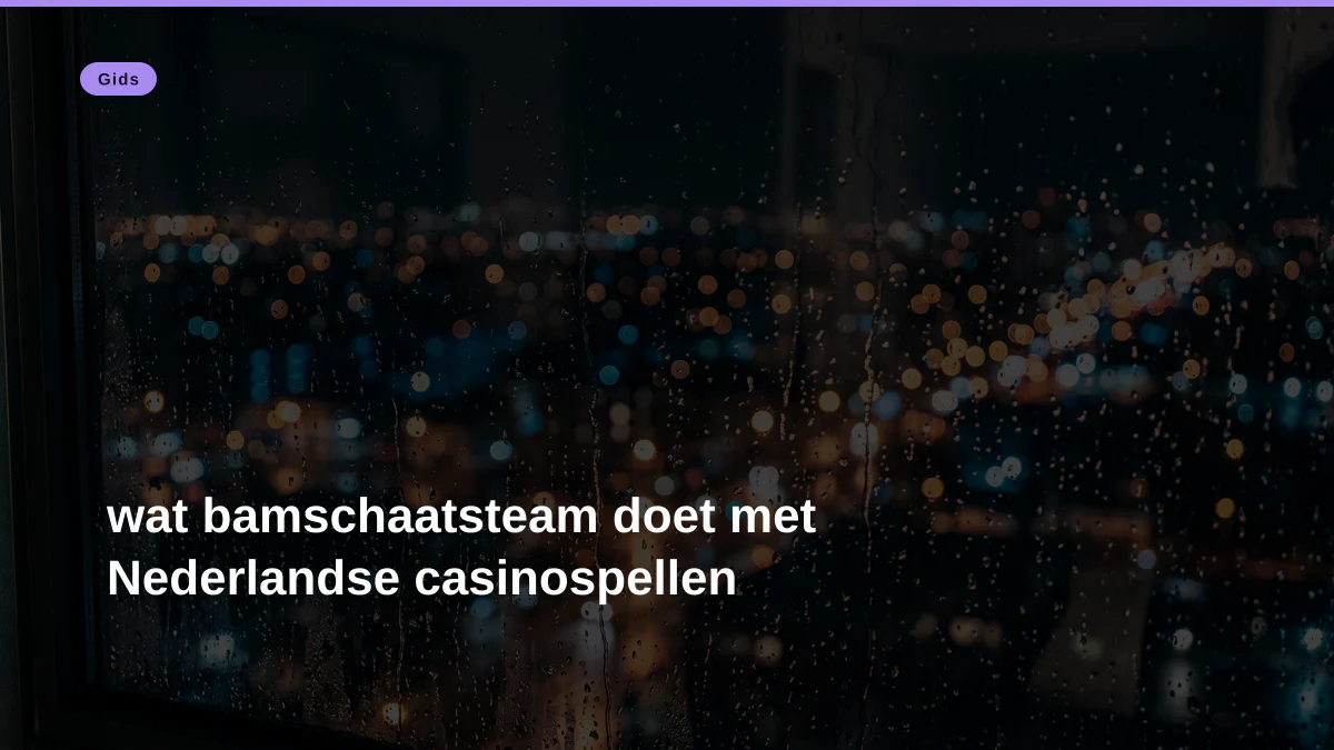 wat bamschaatsteam doet met Nederlandse casinospellen