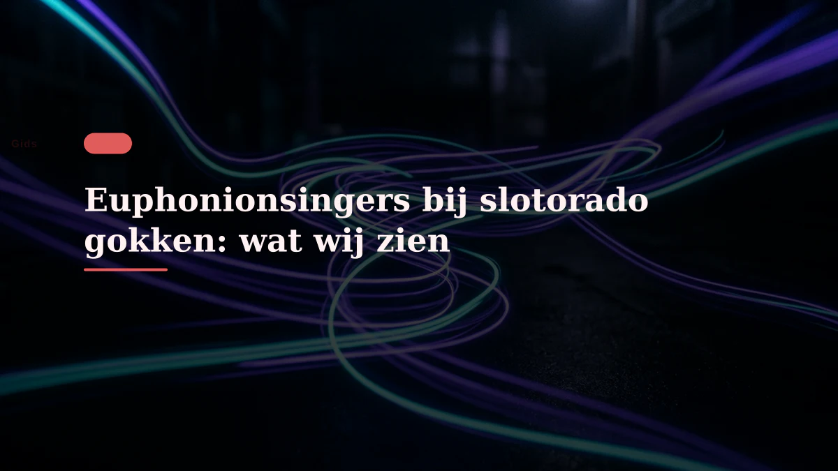 Euphonionsingers bij slotorado gokken: wat wij zien