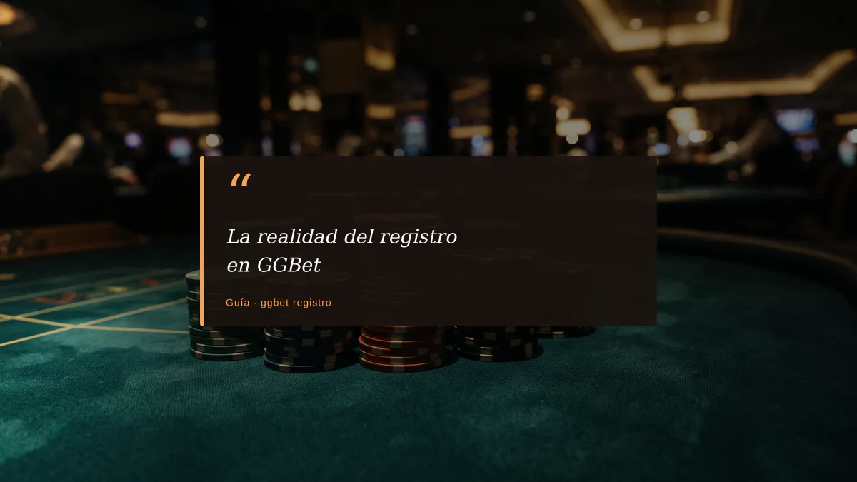 La realidad del registro en GGBet