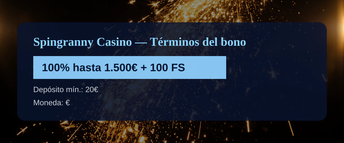 Spingranny Casino � T�rminos del bono: 100% hasta 1.500� + 100 FS