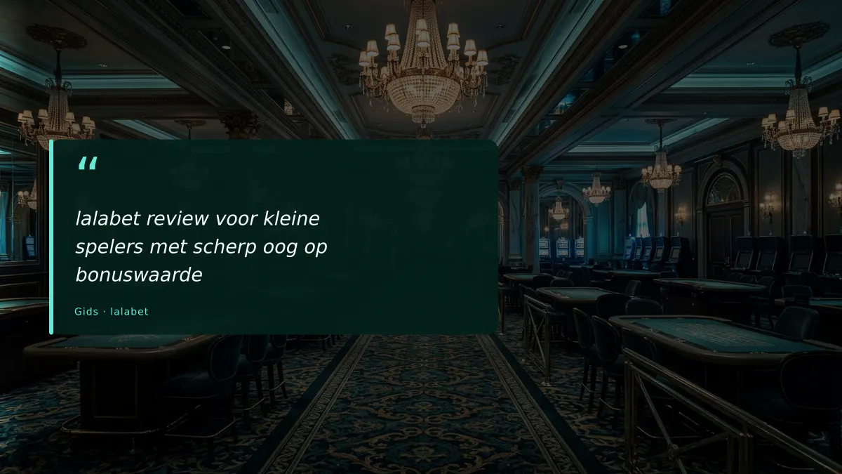 lalabet review voor kleine spelers met scherp oog op bonuswaarde