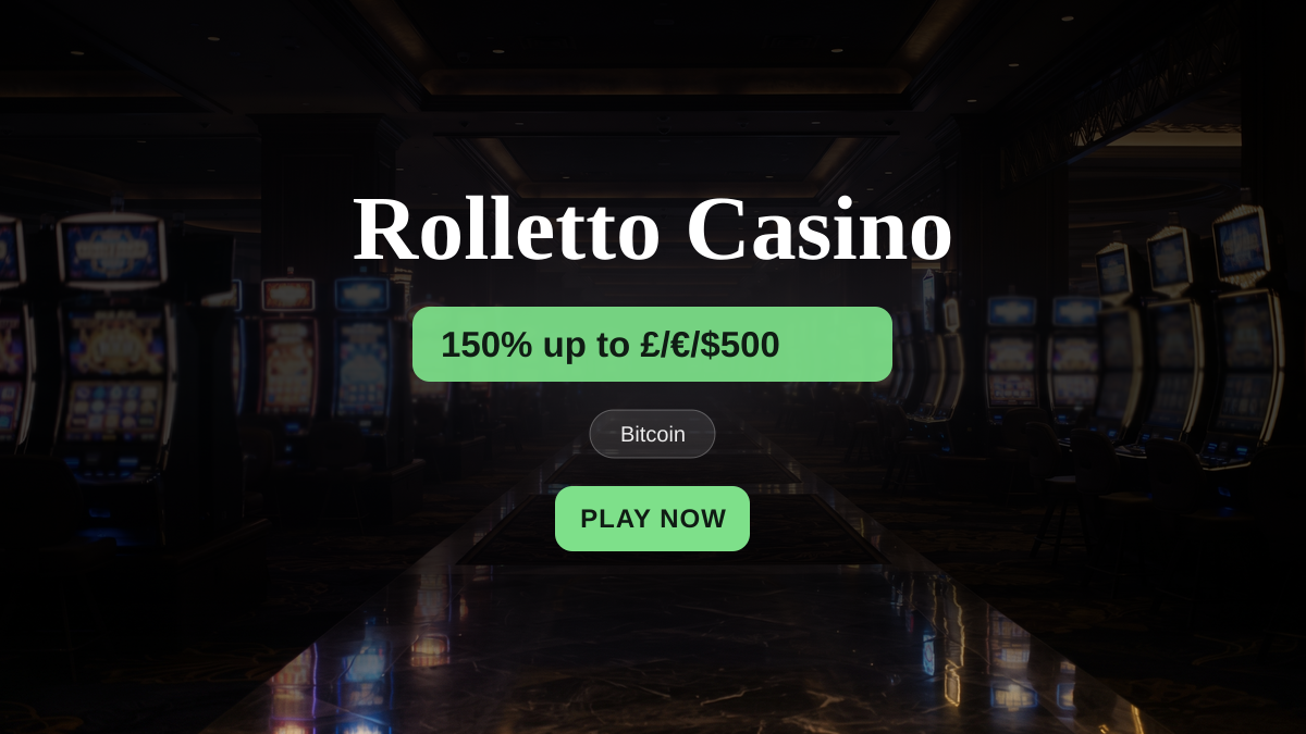 Rolletto Casino — welcome bonus 150% up to £/€/$500 + 200 FS, payments: Bitcoin
