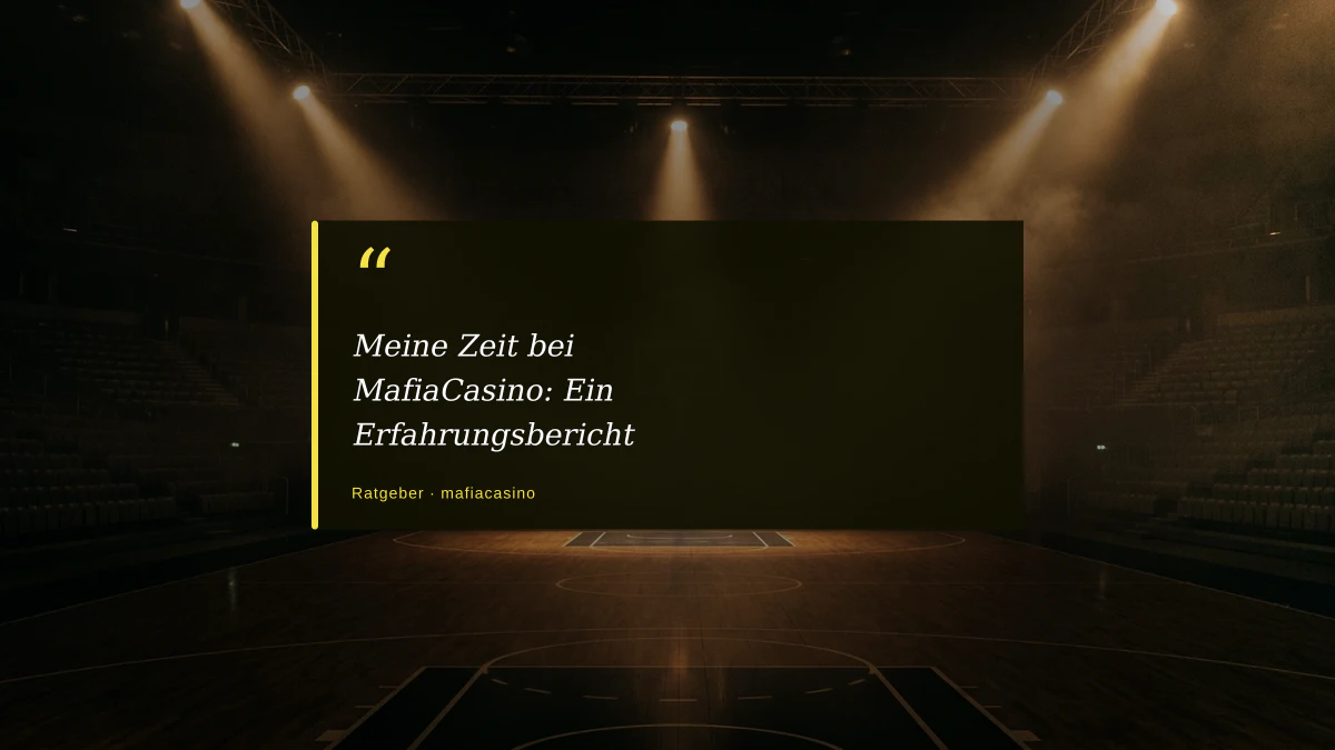 Meine Zeit bei MafiaCasino: Ein Erfahrungsbericht