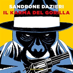 Sandrone Dazieri – Il karma del gorilla (2020) (mp3 – 128 kbps)