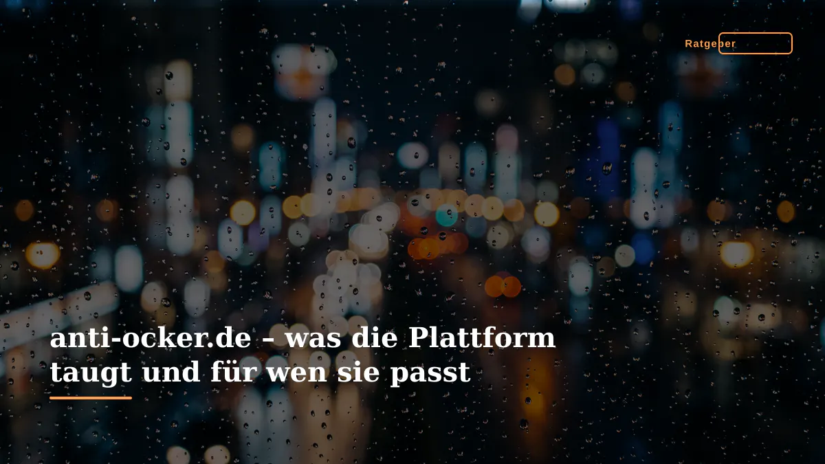 anti-ocker.de – was die Plattform taugt und für wen sie passt
