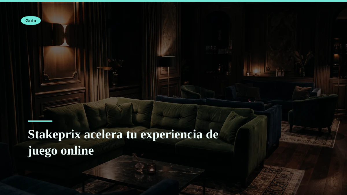Stakeprix acelera tu experiencia de juego online
