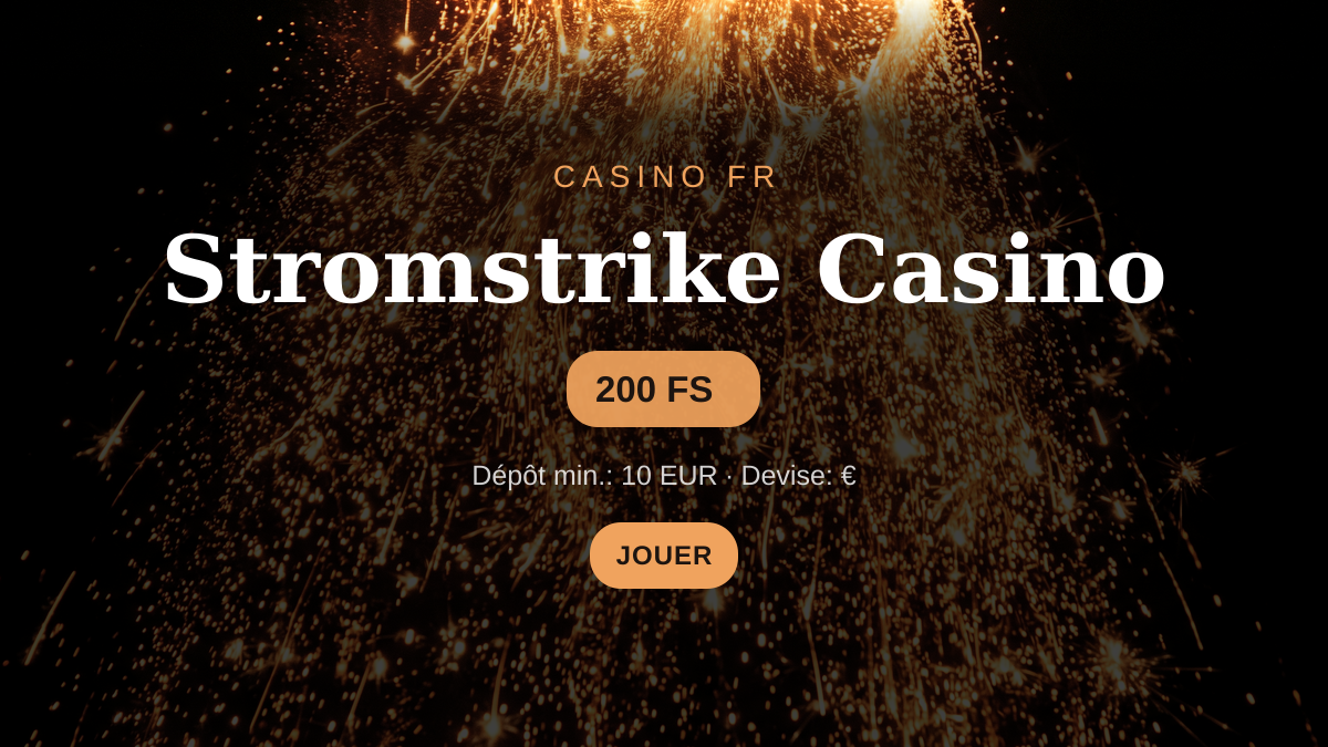 Stromstrike Casino — bonus de bienvenue 100 % du montant du premier dépôt, jusqu'à 500 + 200 FS, paiements: Visa, Mastercard, Skrill, Neteller, Sofort