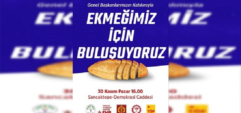 İstanbul ‘ekmek’ mitingine hazırlanıyor