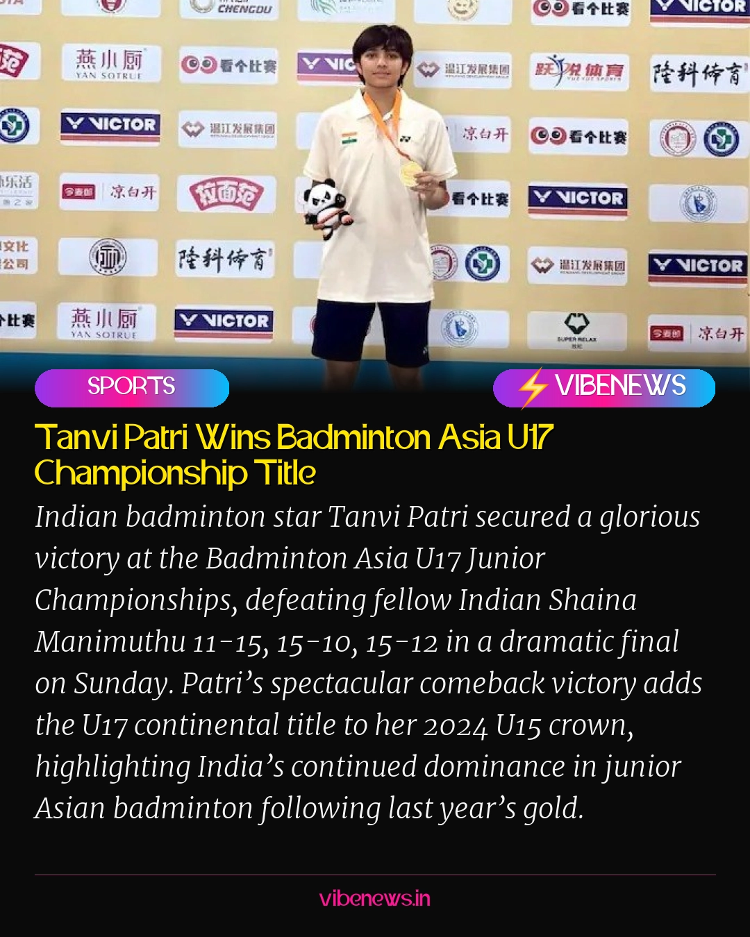 Tanvi Patri Wins Badminton Asia U17 Championship Title