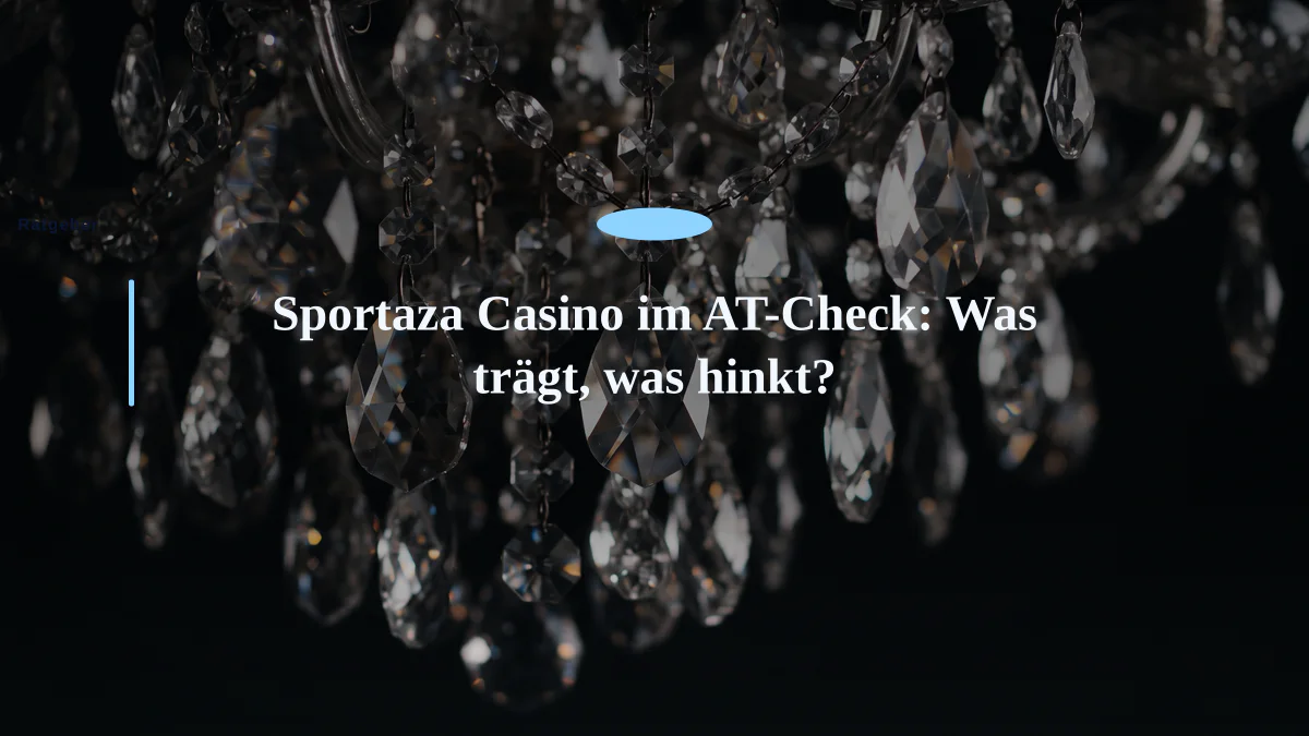 Sportaza Casino im AT-Check: Was trägt, was hinkt?