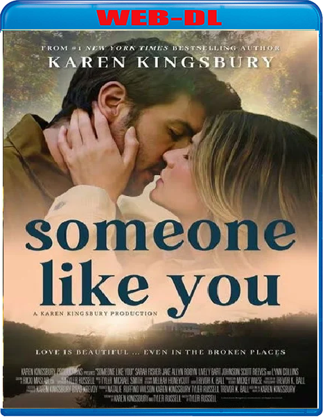 Someone like you – L’eco del cuore (2024) mkv FullHD 1080p WEBDL ITA ENG Subs