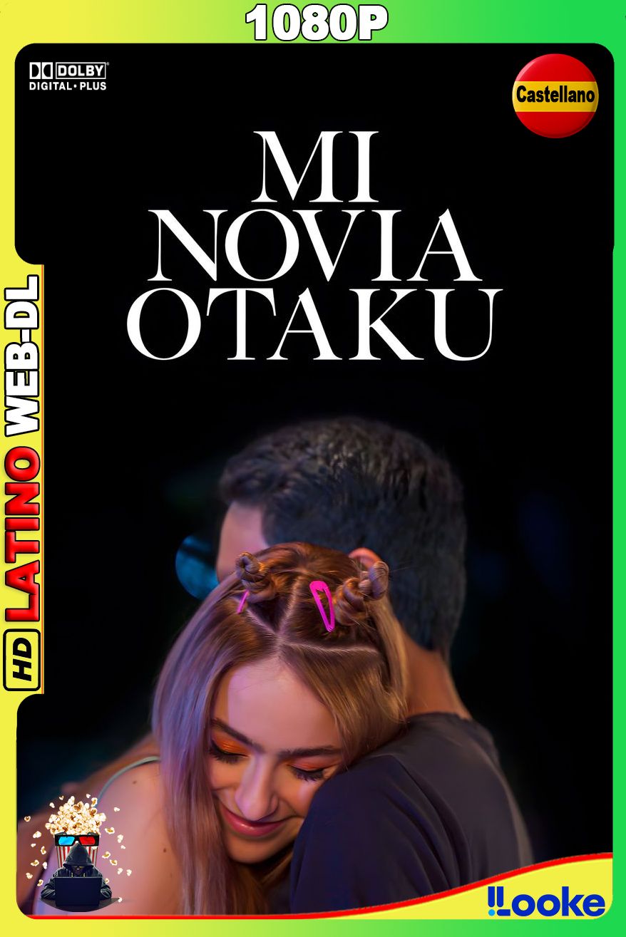 Mi novia otaku (2023) [1080p] {!Looke} WEB-DL [Castellano]