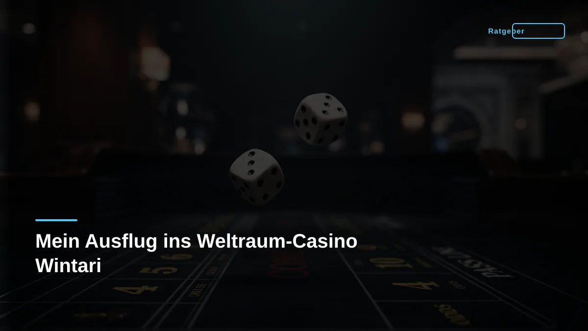 Mein Ausflug ins Weltraum-Casino Wintari