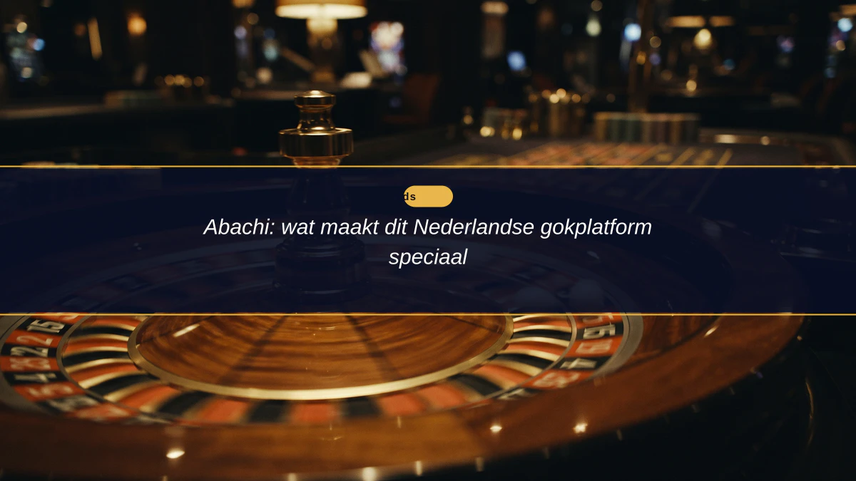 Abachi: wat maakt dit Nederlandse gokplatform speciaal