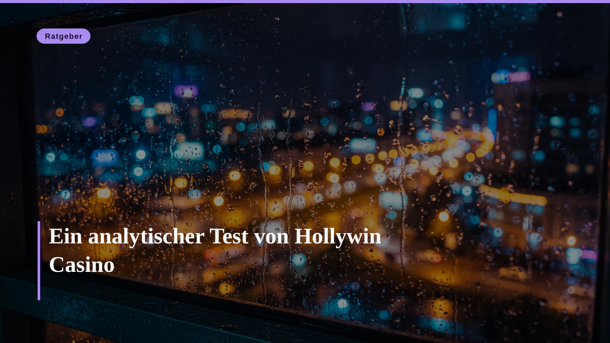 Ein analytischer Test von Hollywin Casino