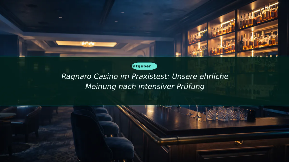 Ragnaro Casino im Praxistest: Unsere ehrliche Meinung nach intensiver Prüfung