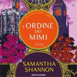 Samantha Shannon – L’ordine dei Mimi꞉ The Bone Season, Vol. 2 (2026) (mp3 – 128 kbps)