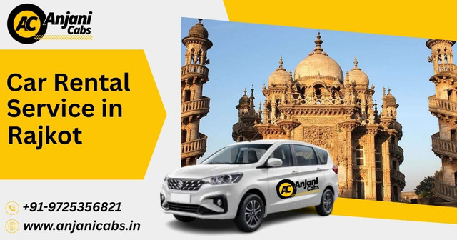 Anjani Cabs – Car Rental Service in Rajkot.jpg