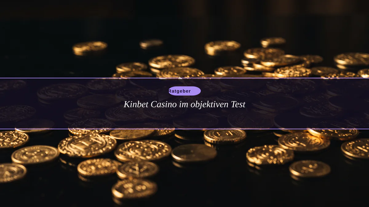 Kinbet Casino im objektiven Test