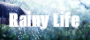 Rainy Life