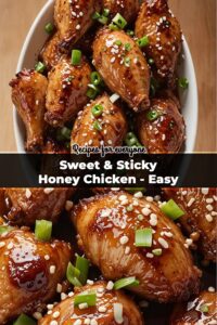 Sweet & Sticky Honey Chicken - Easy Flavorful Recipe