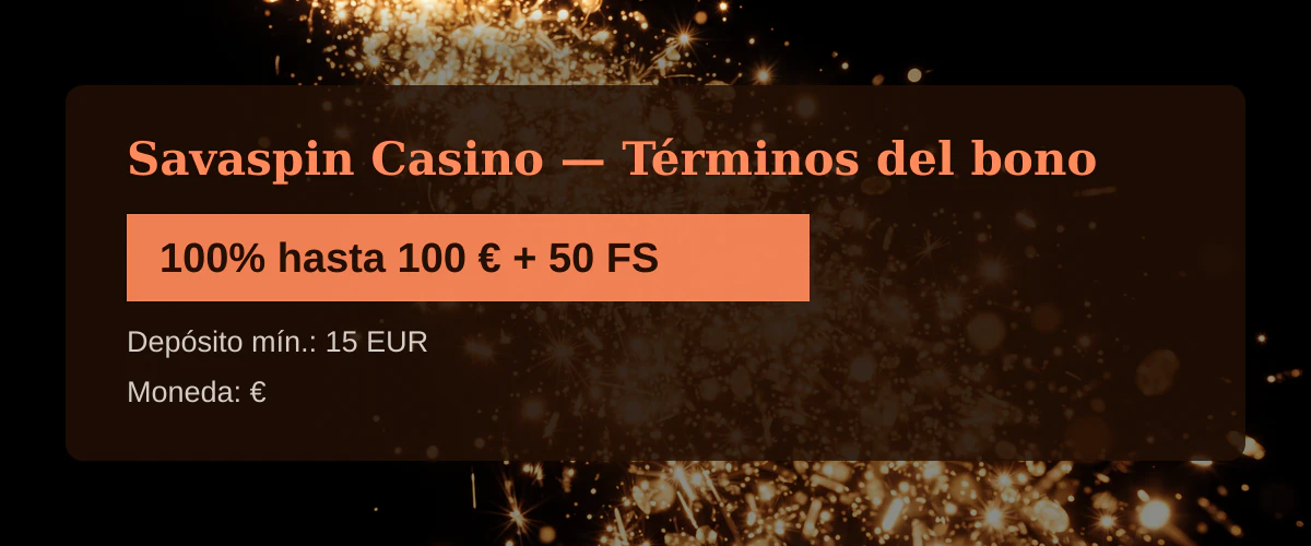 Savaspin Casino — Términos del bono: 100% hasta 100 € + 50 FS Savaspin Casino — Términos del bono: 100% hasta 100 € + 50 FS