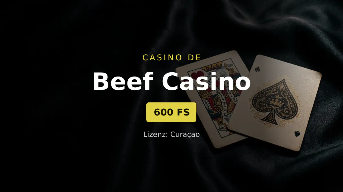 Beef Casino — Willkommensbonus 125% Bonus, Min €20 + 600 FS, Zahlungen: Visa, Mastercard, Skrill, Neteller, Paysafecard