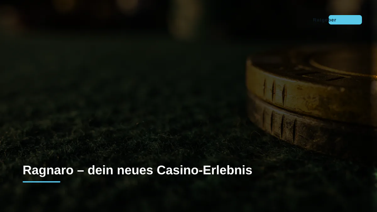 Ragnaro – dein neues Casino-Erlebnis